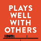Books That Will Change Your Life: A Nonfiction Book Club: Plays Well With Others