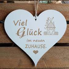 Eine neue wohnung ist auch immer der start in einen neuen lebensabschnitt. Herz Schild Viel Gluck Im Neuen Zuhause Geschenk Zum Einzug Dekolando Com