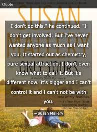 Explore 574 chemistry quotes (page 3) by authors including dennis rodman, deepak chopra, and stephen hawking at brainyquote. Susan Mallery Only Yours