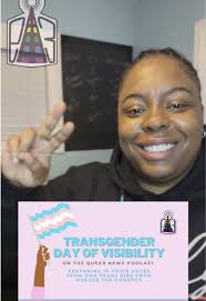 Transgender Day of Visibility Episode