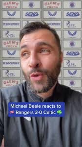 #fyp #scottish #glasgow #rangers #celtic #oldfirmderby #glasgowderby  #michaelbeale