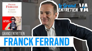 The tour broadcast represents tens of millions of cumulative viewers. Franck Ferrand Je Ne Veux Pas Qu On Vienne Defigurer Ou Pire Nier La Culture Francaise Youtube