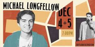MICHAEL LONGFELLOW (Friday)