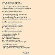 Our Paths Will Cross Someday Poem About Old Friends And Lost Love Nostalgic Poem Old Friend Quotes Simple Poems Wonderful Words