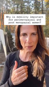 Why Mobility Matters for Perimenopausal & Postmenopausal Women , As  estrogen declines, our bodies change in ways that directly impact how we  move and how we recover., Estrogen & Joint Health:, ...