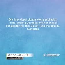 We did not find results for: Surah Al An Aam Ayat 103 Qs 6 103 Tafsir Alquran Surah Nomor 6 Ayat 103
