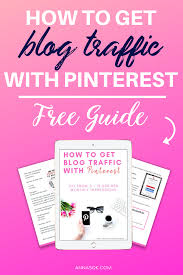 Free Eguide How To Get Blog Traffic With Pinterest Opt In In 2020 Blog Traffic Blogging Freebies Blog Help