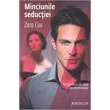 Minciunile Seductiei, Zara Cox