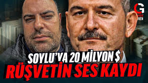 SÜLEYMAN SOYLU'YA 20 MİLYON DOLAR RÜŞVET VERDİK”