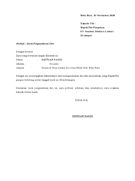 Contoh surat pengunduran diri adalah jenis surat yang banyak diperlukan saat ini baik di kantor ia bekerja maupun di sekolah sekolah juga organisasi tempat dia berkecimpung selama ini biasanya. Surat Pengunduran Diri