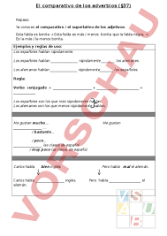 Maybe you would like to learn more about one of these? Arbeitsblatt El Comparativo Y Superlativo De Los Adverbios Spanisch Grammatik