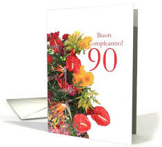 Buon Compleanno Happy Birthday Wishes In Italian 90th Birthday Italian Card Buon Compleanno 90th Birthday Cards Spanish Birthday Cards Birthday Cards