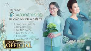 Jul 09, 2021 · phương mỹ chi là ca sĩ dòng nhạc dân gian. PhÆ°Æ¡ng Má»¹ Chi Dan Ca Mini Album 16 Xuan TrÄƒng Youtube