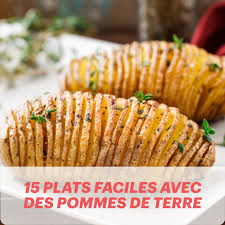 15 Idees De Plats Faciles Et Rapides Avec Des Pommes De Terre Recettes De Cuisine Plats Faciles Plat Facile Et Rapide