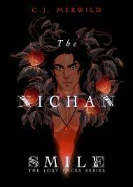 The Nichan Smile (The Lost Faces, #1) by C.J. Merwild | Goodreads