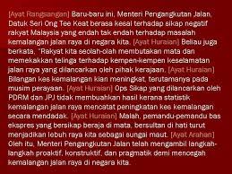 Sementara mereka tidak menyadari bahwa keterbatasan pikiran dan keterbukaan hati. D Karangan Bahasa Melayu Spm