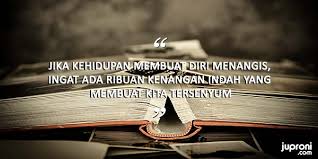 Kami akan menyajikan kumpulan kata kata mutiara islam yang bisa menyejukkan hati dan menenangkan pikiran. 99 Kata Kata Bijak Tentang Kenangan Masa Lalu Yang Indah Pahit Dan Manis Juproni Quotes
