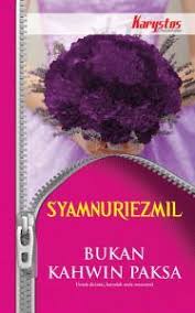 Gadis melayu yang seksi (cerita dewasa). Bukan Kahwin Paksa By Syamnuriezmil