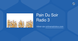 Pain Du Soir Radio 3 Listen Live Wuppertal Germany Online Radio Box