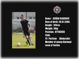 €25.00m * oct 12, 1997 in belgrad, yugoslavia (republic) Vlahovic Dusan Fc Partizan Belgrade Youtube