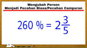 Maybe you would like to learn more about one of these? Cara Mengubah Persen Menjadi Pecahan Biasa Atau Pecahan Campuran Youtube