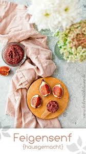 Feigensenf Hausgemacht Lecker Macht Laune Feigensenf Hausgemacht Lecker
