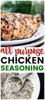 All Purpose Chicken Seasoning Recipe Chicken Seasoning Recipes Grilled Chicken Seasoning Chicken Seasoning