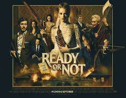 Ready or not (2019) kill count. Horror Movie Review Ready Or Not 2019 Games Brrraaains A Head Banging Life