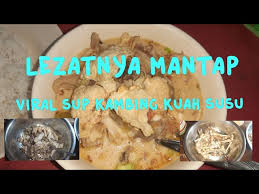 · rebus daging kambing dengan jahe sampai empuk(aq d ganti sampai 3x air rebusannya,biar . Sup Kambing Kuah Susu Youtube