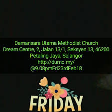 Outreach sessions of your choice. Damansara Utama Methodist Church Home Facebook