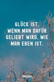 21 Wunderschone Spruche Die Ans Herz Gehen Denken Zitate Spruche Lebensweisheiten Spruche