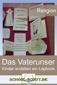 Ich probiere gerade so ein bisschen herum, was das innenleben eines lapbooks angeht. Lapbook Das Vaterunser Unterrichtsmaterial Religionsunterricht