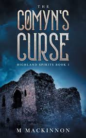 The Comyn's Curse (Highland Spirits): MacKinnon, M: 9781733838405:  Amazon.com: Books