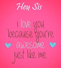 Funny Lil Sis Birthday Wishes For Little Sister Tag Mention Share With Your Brother And Sister Siblings Siblinglove With Images Sister Love Quotes Sister Quotes Funny Sister Birthday Quotes