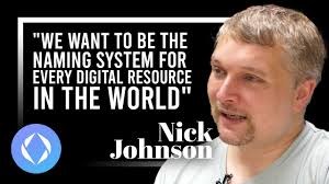 Nick Johnson of ENS: "We Want to be the Naming System for Every Digital  Resource in the World"