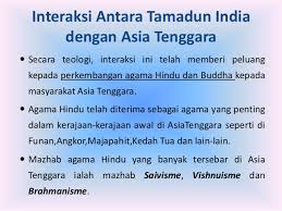 Interaksi antara tamadun melayu, india dan cina. Interaksi Antara Tamadun