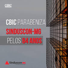 Construção civil comemora 84 anos de fundação do Sinduscon-MG - CBIC –  Câmara Brasileira da Industria da Construção