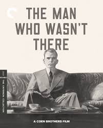 The Man Who Wasn't There (2001) | The Criterion Collection