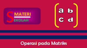 Apabila 32 = 9, maka dalam bentuk. Contoh Soal Operasi Matriks Penjumlahan Pengurangan Perkalian