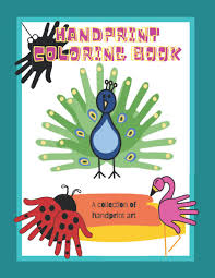 Vision and color are at the heart of painting. Handprint Coloring Book Collection Nkd 9798757335452 Amazon Com Books