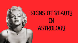 Signs Of Beauty In Astrology