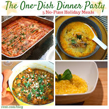 The One Dish Dinner Party Rent Blog One Dish Dinners Dinner Party Dinner