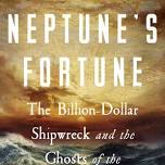 Nonfiction at New Canaan Book Group: Neptune's Fortune