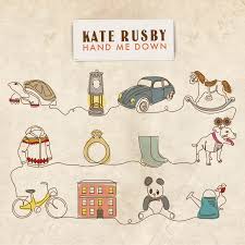 Nobody has covered a song of jo whiley yet. Kate Rusby Hand Me Down Tm Stores