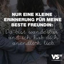Nur Eine Kleine Erinnerung Fur Meine Beste Freundin Du Bist Wunderbar Und Ich Spruche Uber Freundschaft Zitate Zum Thema Freundschaft Visual Statements