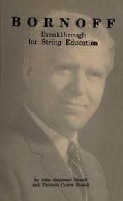 Bornoff: Breakthrough for string Education : John Raymond Howell and Florence  Currie Howell : Free Download, Borrow, and Streaming : Internet Archive