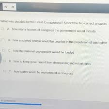 One of the great mysteries of archaeology 'was the sudden collapse of the mayan civilisation of central america. What Was Decided By The Great Compromise Select Two Correct Answers Brainly Com