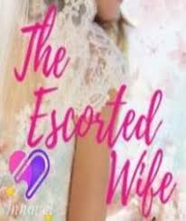 Maybe you would like to learn more about one of these? Novel Gratis The Escorted Wife Istri Bayaran Full Episode Cerita Novelku