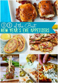 30 Of The Best New Year S Eve Appetizers I Dig Pinterest And I Did It Too New Year S Eve Appetizers New Years Appetizers New Year S Eve Recipes