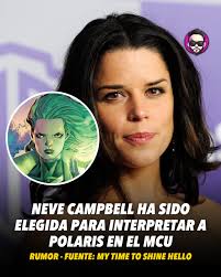 POLARIS LLEGA AL MCU?! 😱 Según los rumores, la actriz Neve Campbell podría  interpretar a Polaris, hija de Magneto y hermanastra de Wanda y Pietro  Maximoff. No se dijo en qué película